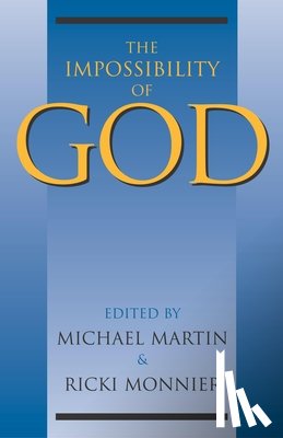  - The Impossibility of God