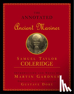 Coleridge, Samuel Taylor - Annotated Ancient Mariner