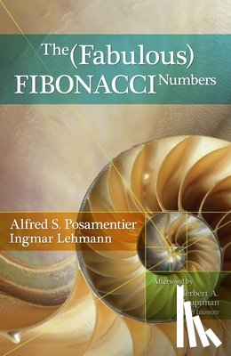 Posamentier, Alfred S. - Fabulous Fibonacci Numbers