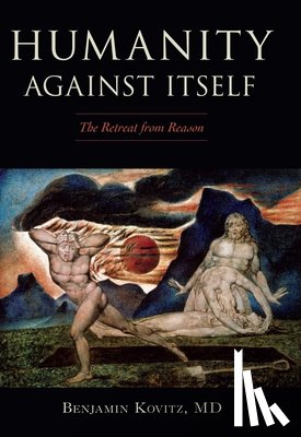 Kovitz, Benjamin - Humanity Against Itself