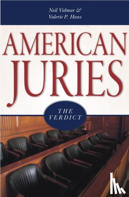 Vidmar, Neil, Hans, Valerie P. - American Juries