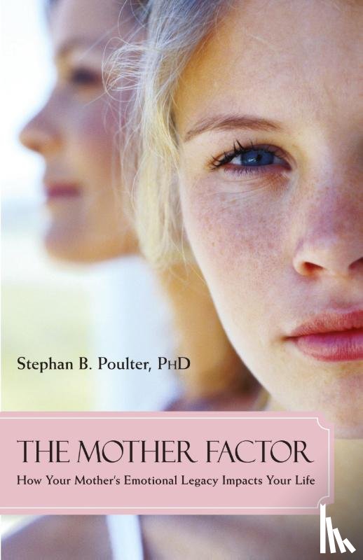 Poulter, Stephan B. - The Mother Factor