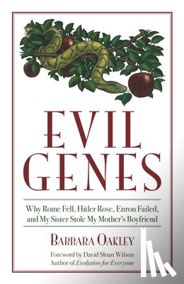 Oakley, Barbara - Evil Genes