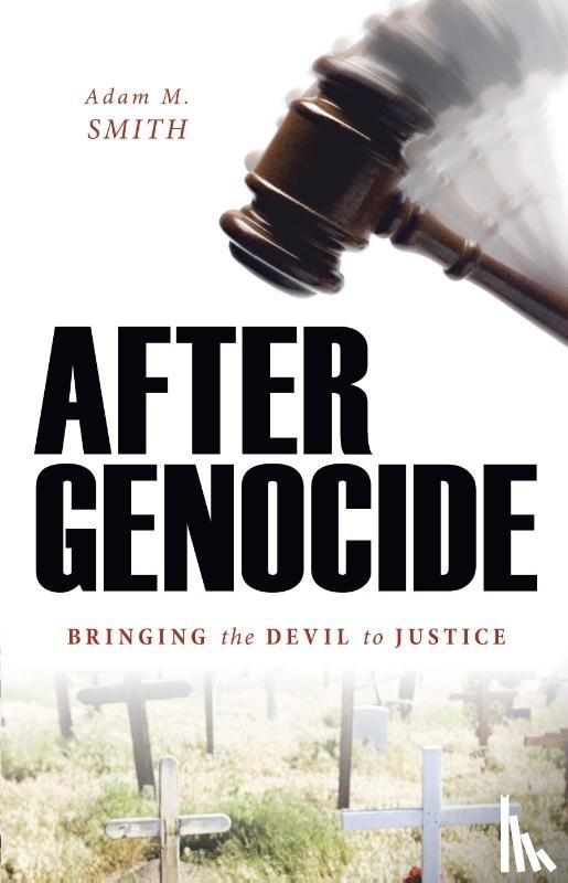 Smith, Adam M. - After Genocide
