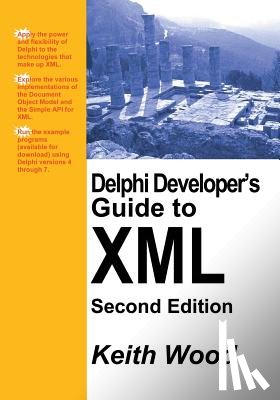 Wood, Keith - Delphi Developer's Guide to XML