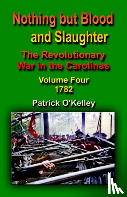 O'Kelley, Patrick - Nothing But Blood and Slaughter