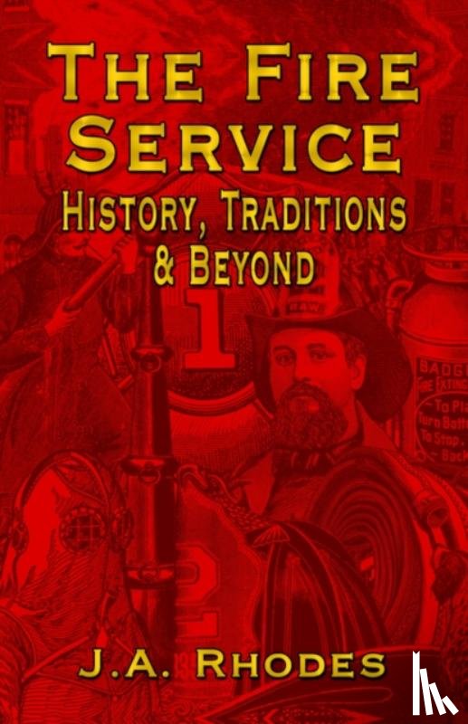 Rhodes, J.A. - The Fire Service