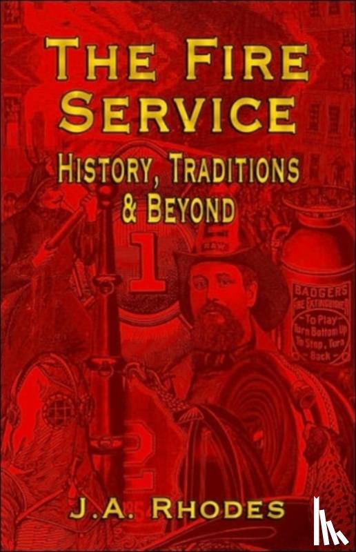 Rhodes, J.A. - The Fire Service