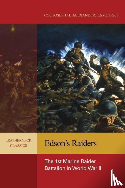 Alexander, Joseph H. - Edson'S Raiders