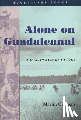 Clemens, Martin - Alone on Guadalcanal