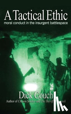 Couch, Dick - A Tactical Ethic