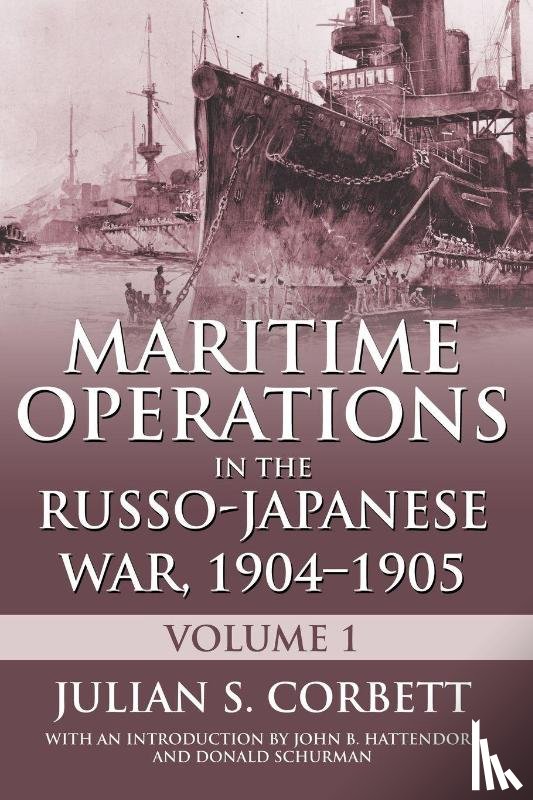 Corbett, Julian S. - Maritime Operations in the Russo-Japanese War, 190