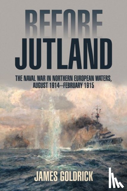 Goldrick, James V. - Before Jutland