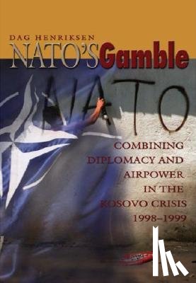 Henriksen, Dag - Nato'S Gamble