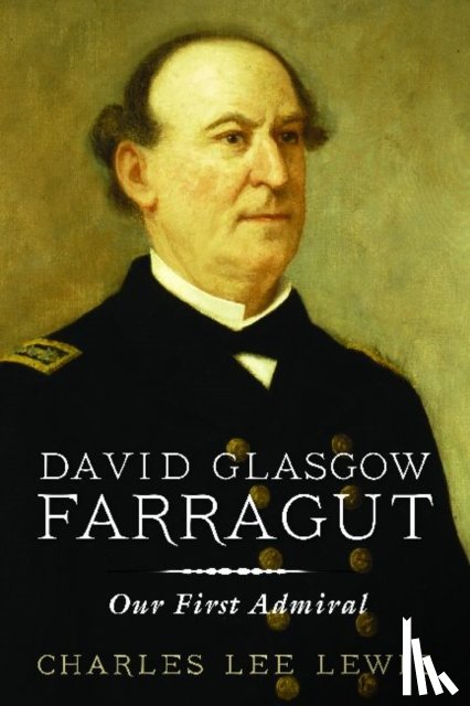 Lewis, Estate of Charles Lee - David Glasgow Farragut