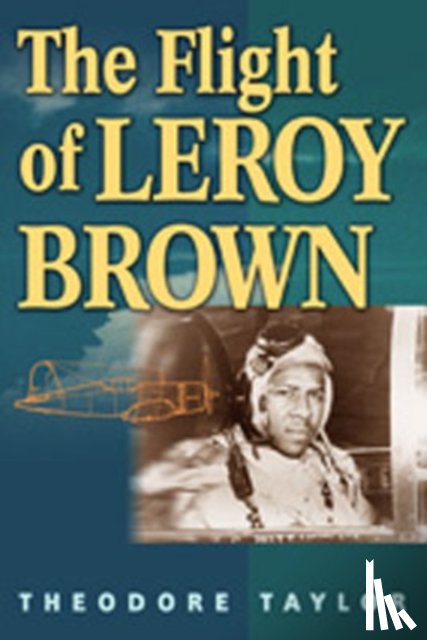 Taylor, Theodore - The Flight of Leroy Brown