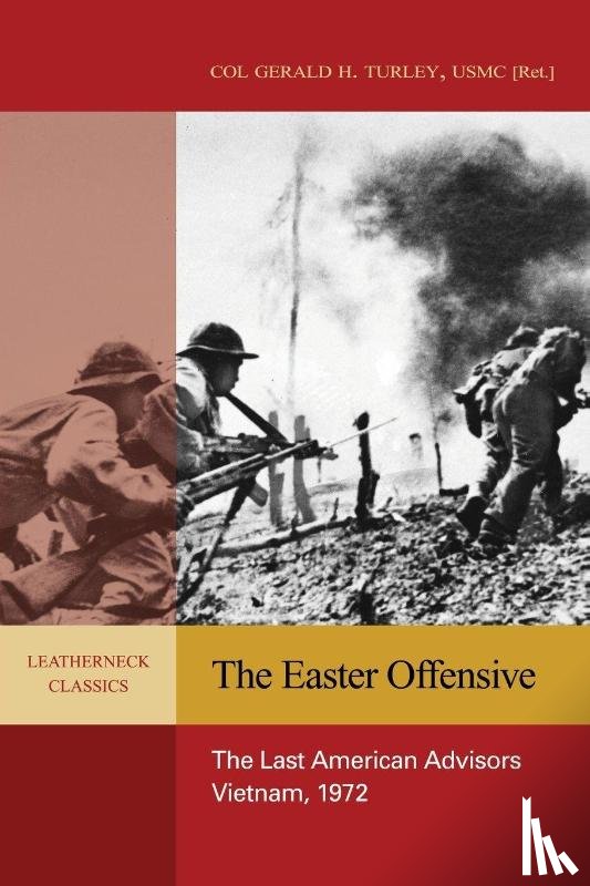 Turley, Gerald H. - The Easter Offensive