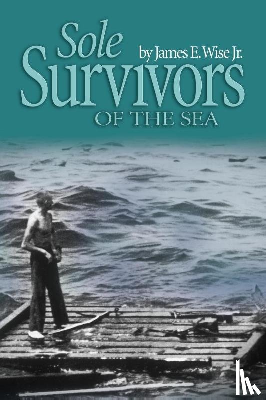 West, James E. - Sole Survivors of the Sea