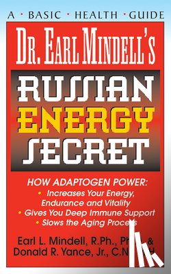 Mindell, Earl (Earl Mindell) - Dr.Earl Mindell's Russian Energy Secret