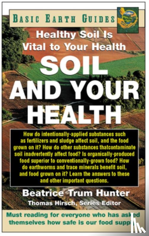 Hunter, Beatrice Trum - Soil and Your Health