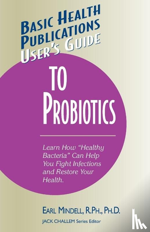 Mindell, Earl L - User'S Guide to Probiotics