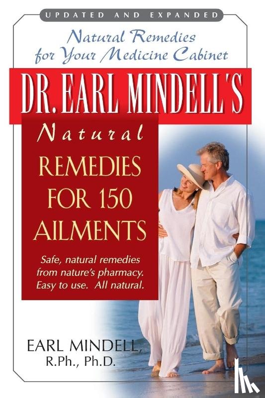 Mindell, Earl (Earl Mindell) - Dr. Earl Mindell's Natural Remedies for 150 Ailments