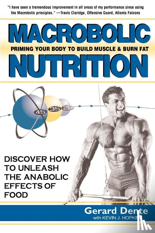 Hopkins, Kevin J., Dente, Gerard - Macrobolic Nutrition