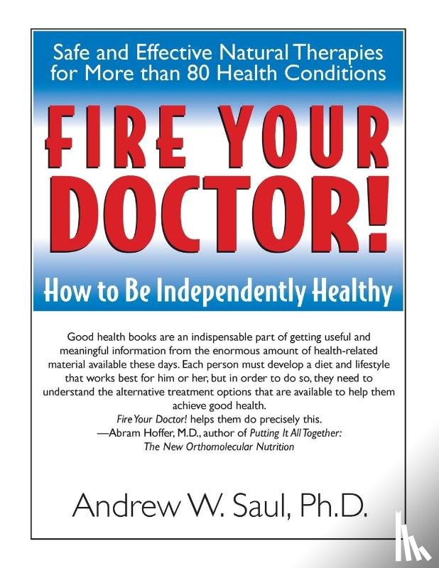 Saul, Andrew (Andrew Saul) - Fire Your Doctor