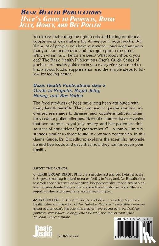 Broadhurst, Leigh - User'S Guide to Propolis, Royal Jelly, Honey and Bee Pollen