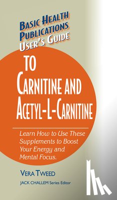 Tweed, Vera - User'S Guide to Carnitine and Acetyll-Carnitine