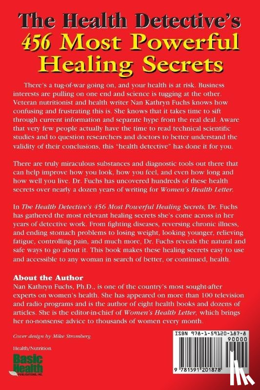 Fuchs, Nan Kathryn (Nan Kathryn Fuchs) - The Health Detective's 456 Most Powerful Healing Secrets
