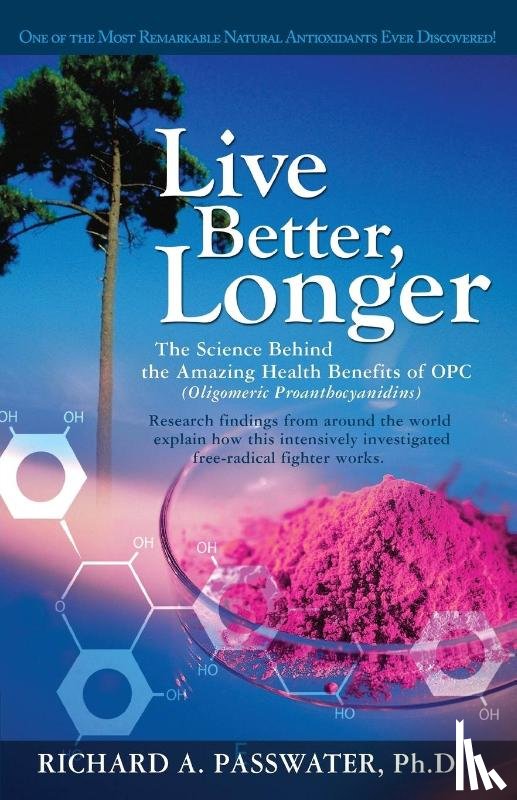 Passwater, Richard - Live Better, Longer