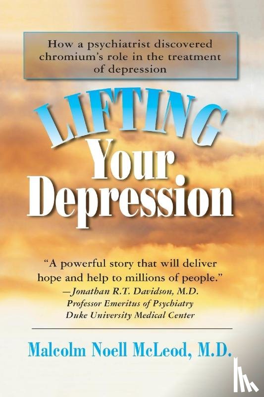 McLeod, Malcolm Noell - Lifting Your Depression