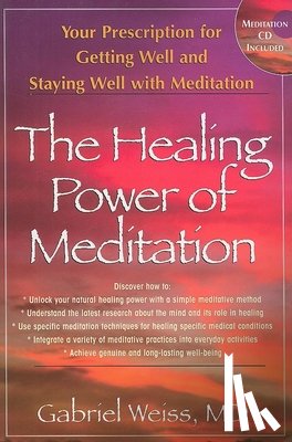 Weiss, Gabriel - Healing Power of Meditation