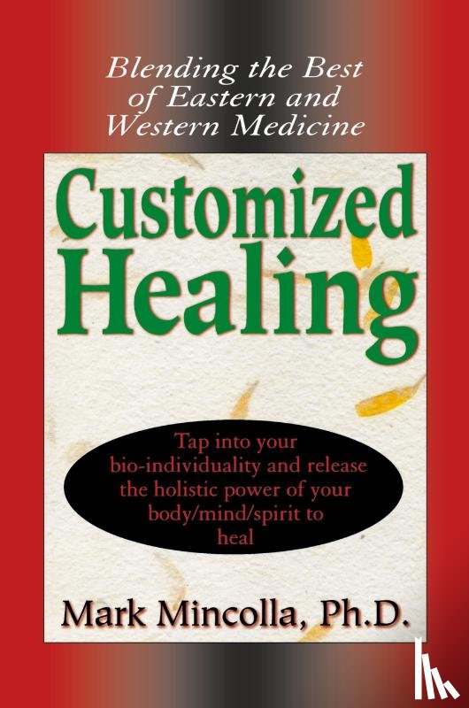 Mincolla, Mark - Customized Healing
