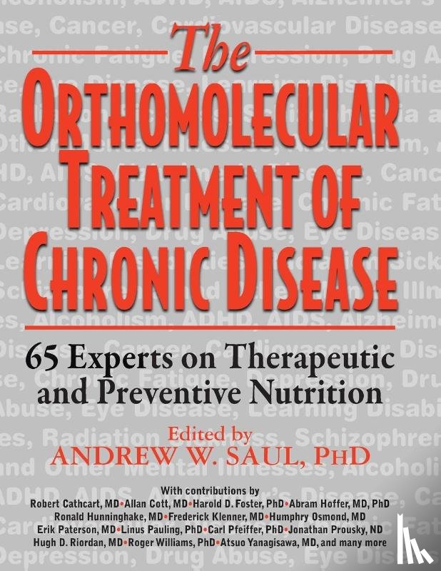  - Orthomolecular Treatment of Chronic Disease