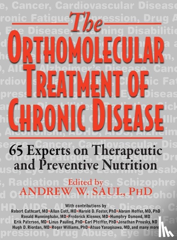  - Orthomolecular Treatment of Chronic Disease