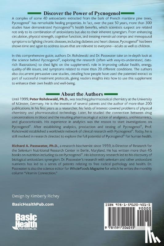Rohdewald, Peter, Passwater, Richard A - The Pycnogenol Phenomenon
