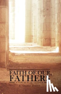 Jackson, L Charles - Faith of Our Fathers