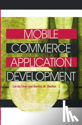 Chen, Lei-Da, Skelton, Gordon W. - Mobile Commerce Application Development