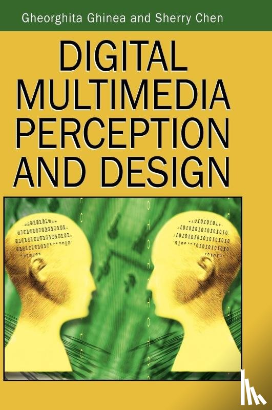 Ghinea, Gheorghita, Chen, Sherry Y. - Digital Multimedia Perception and Design