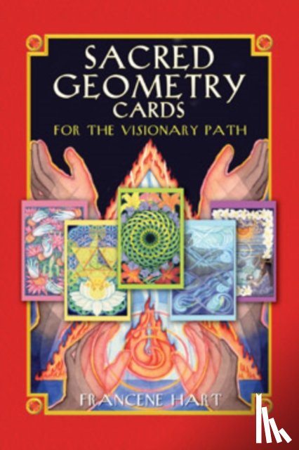 Hart, Francene - SACRED GEOMETRY CARDS FOR THE