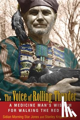 Jones, Sidian Morning Star (Sidian Morning Star Jones ), Krippner, Stanley (Stanley Krippner) - Voice of Rolling Thunder