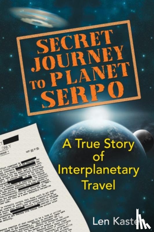 Kasten, Len - Secret Journey to Planet Serpo
