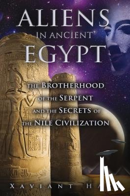 Haze, Xaviant - Aliens in Ancient Egypt