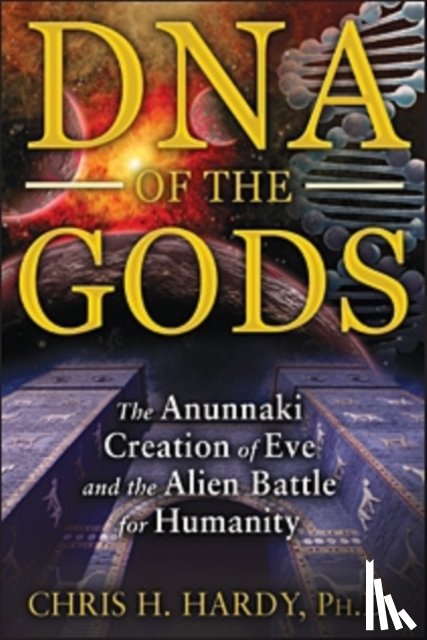 Hardy, Chris H. - DNA of the Gods