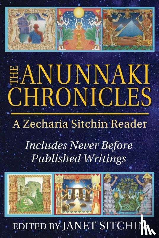 Sitchin, Zecharia - The Anunnaki Chronicles