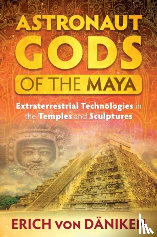 von Daniken, Erich - Astronaut Gods of the Maya