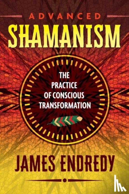Endredy, James - Advanced Shamanism