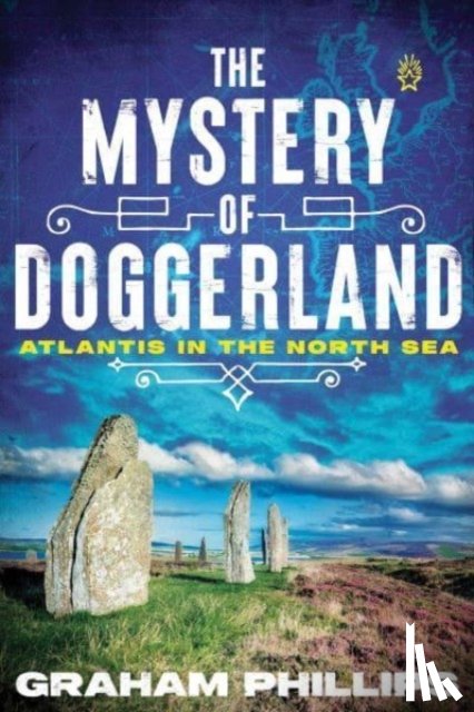 Phillips, Graham - The Mystery of Doggerland